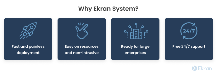 Why Ekran System?