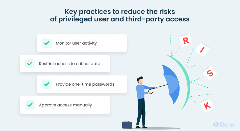 Key practices to reduce the risks of privileged user and third-party access