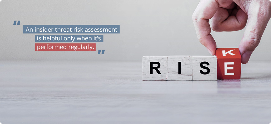 perform-insider-threat-risk-assessment-regularly